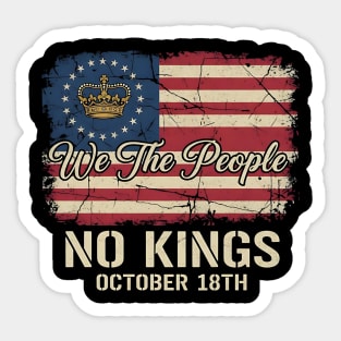 We-The-People-No-Kings-October-18th-Protest-Crown-American-Flag-Distressed-Patriotic-Political Sticker